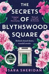 Book cover of The Secrets of Blythswood Square by Sara Sheridan