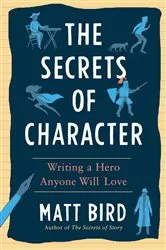 Book cover of The Secrets of Character by Matt Bird