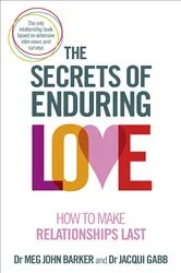 Book cover of The Secrets of Enduring Love by Meg John Barker