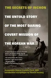 Book cover of The Secrets of Inchon by Eugene Franklin Clark