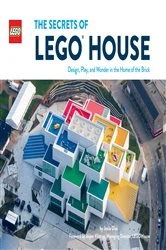 Book cover of The Secrets of LEGO House by Jesus Diaz
