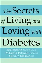 Book cover of The Secrets of Living and Loving with Diabetes by Roszler, Janis RD, CDE, LD/N