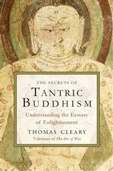 Book cover of The Secrets of Tantric Buddhism by Thomas Cleary