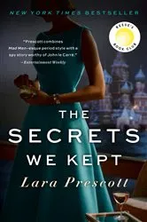 Book cover of The Secrets We Kept: Reese's Book Club by Lara Prescott