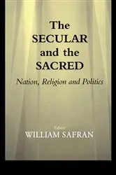 Book cover of The Secular and the Sacred by William Safran