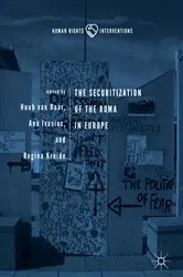 Book cover of The Securitization of the Roma in Europe by Huub van Baar