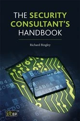 Book cover of The Security Consultant's Handbook by Richard Bingley