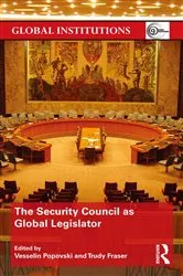 Book cover of The Security Council as Global Legislator by Vesselin Popovski