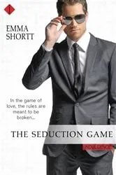 Book cover of The Seduction Game by Emma Shortt