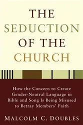 Book cover of The Seduction of the Church by Malcolm C. Doubles