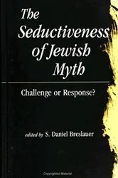 Book cover of The Seductiveness of Jewish Myth by S. Daniel Breslauer
