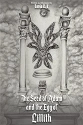 Book cover of The Seed of Adam and the Egg of Lillith by Davia R. K