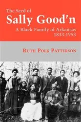 Book cover of The Seed Of Sally Good'n by Ruth Polk Patterson