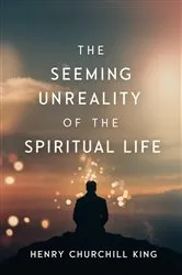 Book cover of The Seeming Unreality of the Spiritual Life by Unknown