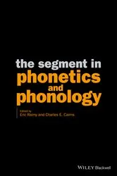 Book cover of The Segment in Phonetics and Phonology by Unknown
