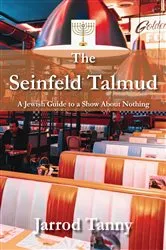 Book cover of The Seinfeld Talmud by Jarrod Tanny