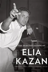 Book cover of The Selected Letters of Elia Kazan by Elia Kazan