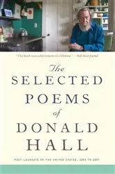 Book cover of The Selected Poems of Donald Hall by Donald Hall