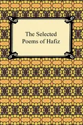 Book cover of The Selected Poems of Hafiz by Hafiz