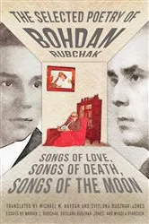 Book cover of The Selected Poetry of Bohdan Rubchak by Bohdan Rubchak