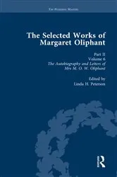 Book cover of The Selected Works of Margaret Oliphant, Part II Volume 6 by Linda H Peterson