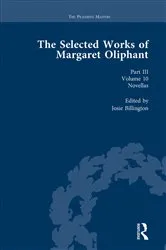 Book cover of The Selected Works of Margaret Oliphant, Part III Volume 10 by Josie Billington