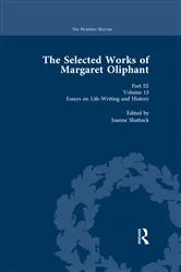 Book cover of The Selected Works of Margaret Oliphant, Part III Volume 13 by Joanne Shattock
