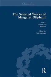 Book cover of The Selected Works of Margaret Oliphant, Part V Volume 22 by Gail Marshall