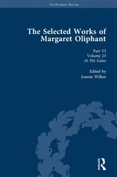 Book cover of The Selected Works of Margaret Oliphant, Part VI Volume 23 by Unknown