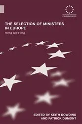 Book cover of The Selection of Ministers in Europe by Keith Dowding
