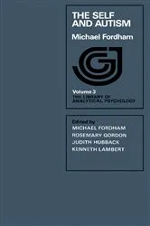 Book cover of The Self and Autism by Michael Fordham