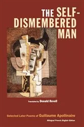 Book cover of The Self-Dismembered Man by Guillaume Apollinaire