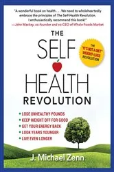 Book cover of The Self-Health Revolution by J. Michael Zenn