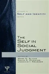 Book cover of The Self in Social Judgment by Mark D. Alicke