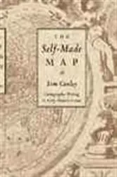 Book cover of The Self-Made Map by Tom Conley