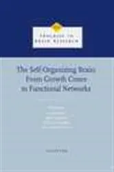 Book cover of The Self-Organizing Brain: From Growth Cones to Functional Networks by M.A. Corner