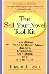 Book cover of The Sell Your Novel Tool kit by Elizabeth Lyon