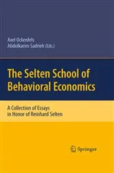 Book cover of The Selten School of Behavioral Economics by Unknown