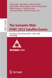 Book cover of The Semantic Web: ESWC 2022 Satellite Events by Paul Groth