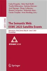Book cover of The Semantic Web: ESWC 2023 Satellite Events by Catia Pesquita