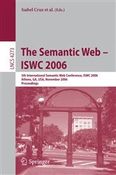 Book cover of The Semantic Web - ISWC 2006 by Isabel Cruz