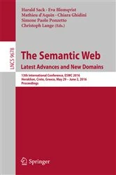 Book cover of The Semantic Web. Latest Advances and New Domains by Harald Sack