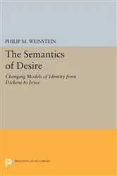Book cover of The Semantics of Desire by Philip M. Weinstein