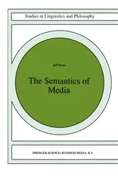 Book cover of The Semantics of Media by J. Ross