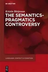 Book cover of The Semantics-Pragmatics Controversy by Unknown