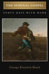 Book cover of THE SEMINAL GOSPEL by GEORGE  KIMMICH BEACH
