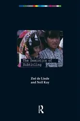 Book cover of The Semiotics of Subtitling by Zoe De Linde