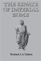Book cover of The Senate of Imperial Rome by Richard J.A. Talbert
