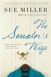 Book cover of The Senator's Wife by Sue Miller