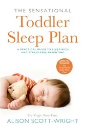 Book cover of The Sensational Toddler Sleep Plan by Unknown